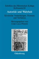 Book cover of Autorität und Wahrheit by Gian Luca Potestà