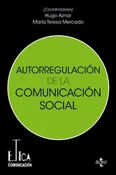 Book cover of Autorregulación de la comunicación social by Hugo Aznar Gómez