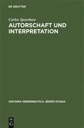 Book cover of Autorschaft und Interpretation by Carlos Spoerhase