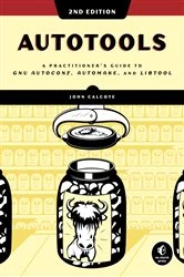 Book cover of Autotools, 2nd Edition by John Calcote