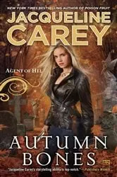 Book cover of Autumn Bones by Jacqueline Carey