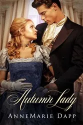 Book cover of Autumn Lady by AnneMarie Dapp