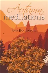 Book cover of Autumn Meditations by Bartunek, John, Fr., LC, SThD