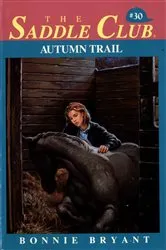 Book cover of Autumn Trail by Bonnie Bryant