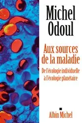 Book cover of Aux sources de la maladie (3rd ed.) by Unknown