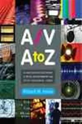 Book cover of A/V A to Z by Richard W. Kroon