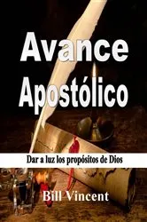 Book cover of Avance Apostólico by Bill Vincent