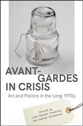 Book cover of Avant-Gardes in Crisis by Jean-Thomas Tremblay
