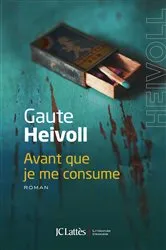 Book cover of Avant que je me consume by Gaute Heivoll