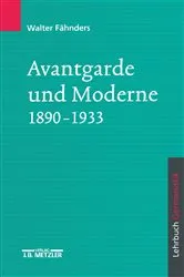Book cover of Avantgarde und Moderne 1890 - 1933 by Walter Fähnders