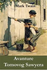 Book cover of Avanture Tomovog Sawyera by Mark Twain