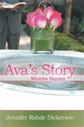 Book cover of Ava’S Story by Jennifer Rohde Dickerson