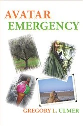 Book cover of Avatar Emergency by Gregory L. Ulmer