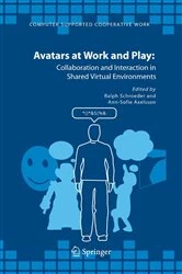 Book cover of Avatars at Work and Play by Ralph Schroeder