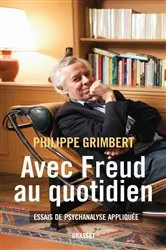 Book cover of Avec Freud au quotidien by Philippe Grimbert
