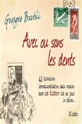Book cover of Avec ou sans les dents by Georges Bartoli
