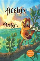 Book cover of Aveluz / Firebird (Bilingual) by Brent McCorkle