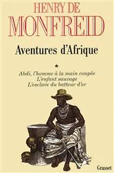 Book cover of Aventures d'Afrique T01 by Henry de Monfreid