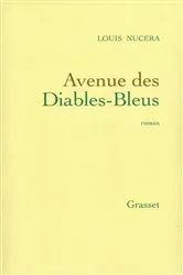 Book cover of Avenue des diables bleus by Louis Nucéra
