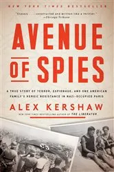 Book cover of Avenue of Spies by Alex Kershaw