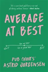 Book cover of Average at Best by Astrid Jorgensen
