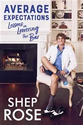 Book cover of Average Expectations by Shep Rose