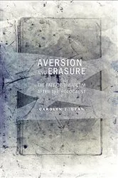 Book cover of Aversion and Erasure by Carolyn J. Dean