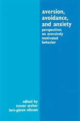 Book cover of Aversion, Avoidance, and Anxiety by Trevor Archer