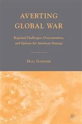 Book cover of Averting Global War by H. Gardner