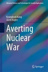 Book cover of Averting Nuclear War by Kyungkook Kang