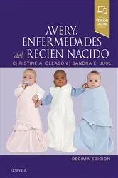 Book cover of Avery. Enfermedades del recién nacido (10th ed.) by Christine A. Gleason MD