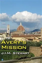 Book cover of Avery's Mission by J.I.M. Stewart