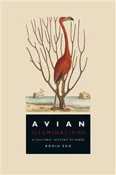 Book cover of Avian Illuminations by Boria Sax