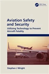 Book cover of Aviation Safety and Security by Stephen J Wright