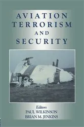 Book cover of Aviation Terrorism and Security by Paul Wilkinson