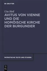 Book cover of Avitus von Vienne und die homöische Kirche der Burgunder by Uta Heil
