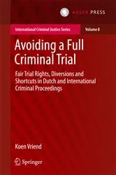 Book cover of Avoiding a Full Criminal Trial by Koen Vriend