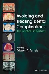 Book cover of Avoiding and Treating Dental Complications by Deborah A. Termeie