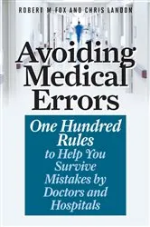 Book cover of Avoiding Medical Errors by Robert M. Fox