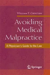 Book cover of Avoiding Medical Malpractice by William Choctaw