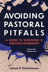 Book cover of Avoiding Pastoral Pitfalls by James Osterhaus