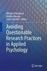 Book cover of Avoiding Questionable Research Practices in Applied Psychology by William O'Donohue