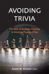 Book cover of Avoiding Trivia by Daniel W. Drezner