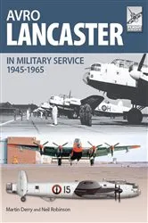 Book cover of Avro Lancaster in Military Service, 1945–1965 by Martin Derry