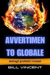 Book cover of Avvertimento globale by Bill Vincent