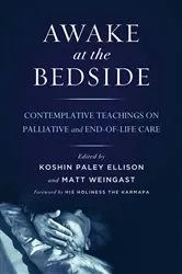 Book cover of Awake at the Bedside by Koshin Paley Ellison