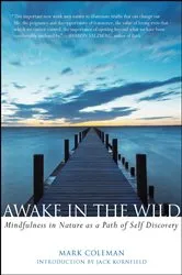 Book cover of Awake in the Wild by Mark Coleman
