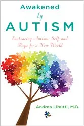 Book cover of Awakened by Autism by Andrea Libutti