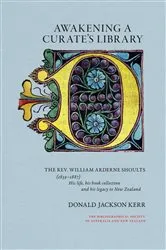 Book cover of Awakening a Curate's Library by Kerr, Donald, Jackson