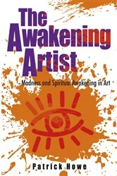 Book cover of Awakening Artist by Patrick Howe